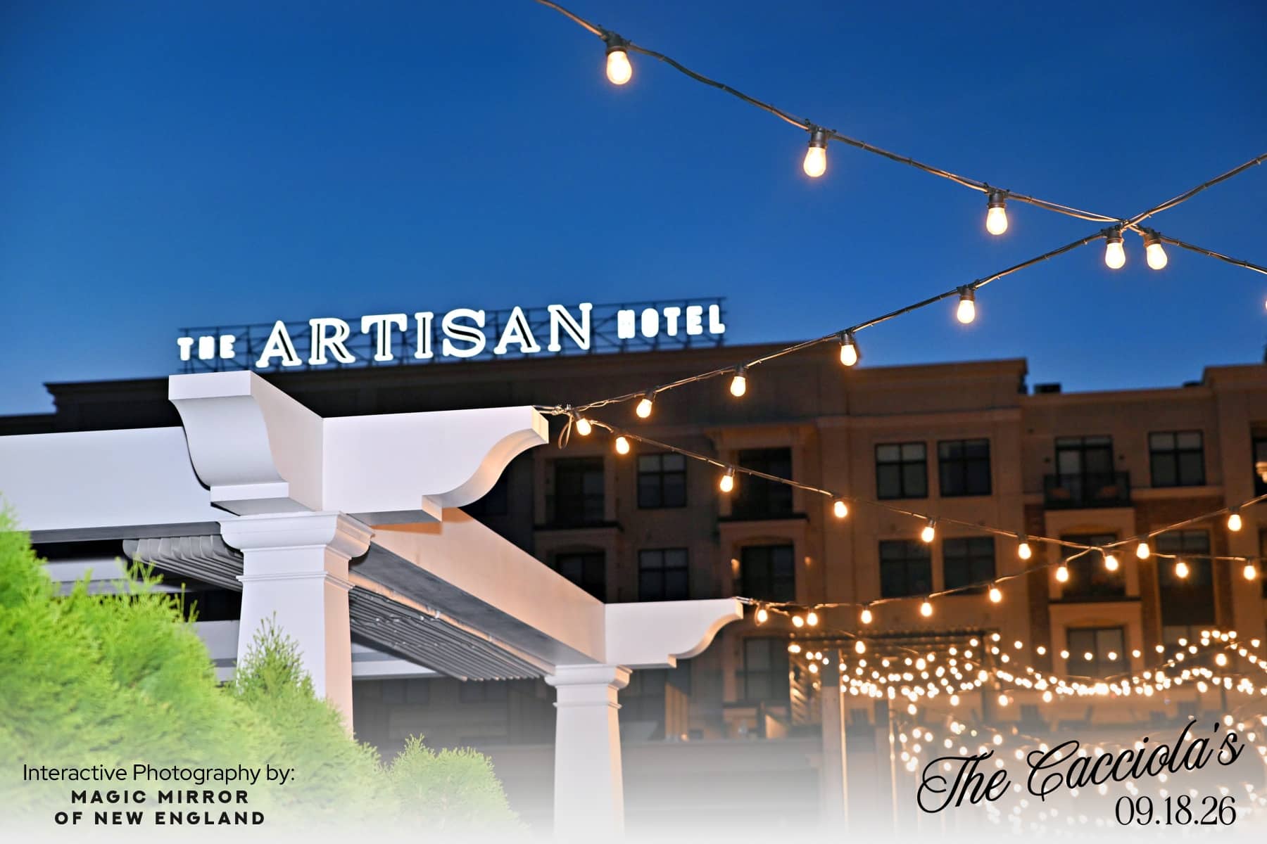 The Artisan Hotel at Tuscan Village under string lights, Tuscan Village photo booth by Magic Mirror of New England